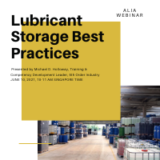 ALIA Webinar 13: Lubricant Storage Best Practices