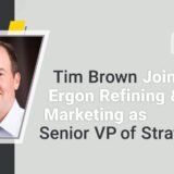 Ergon Refining & Marketing appoints Tim Brown as SVP of Strategy